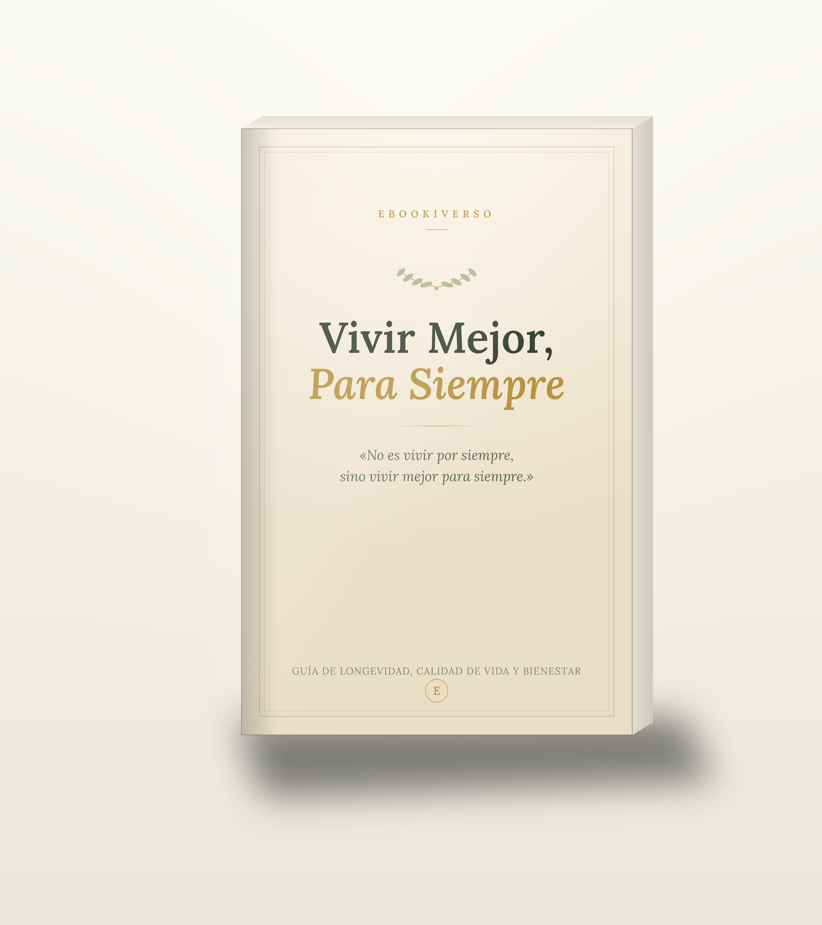 Vivir mejor para siempre