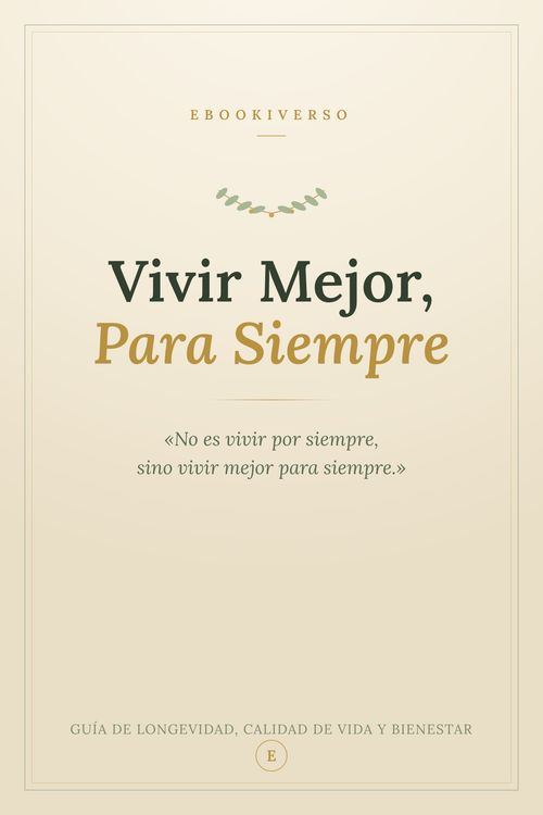 Vivir mejor para siempre